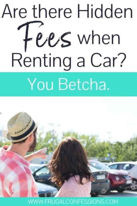 hidden fees when renting a car
