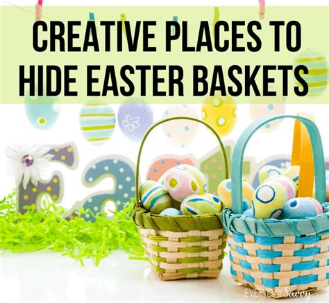 Hide Easter Baskets