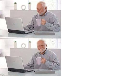 Image tagged in hide the pain harold,stupid signs,memes Imgflip