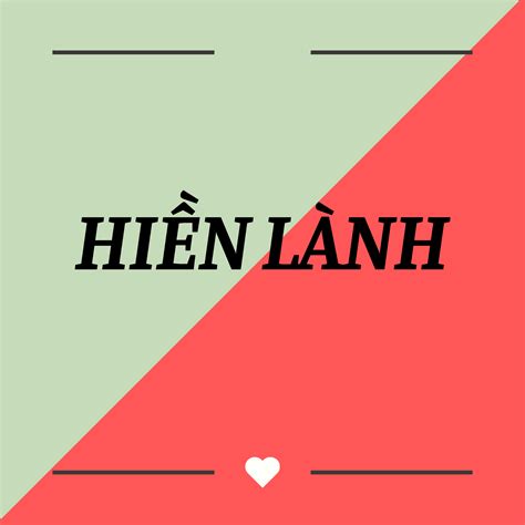 hien lanh tieng anh la gi