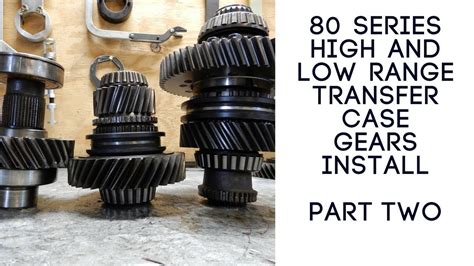 High And Low Range Transfer Case