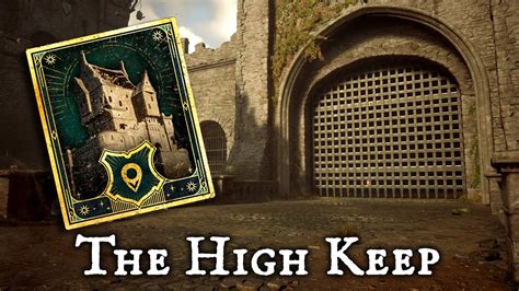 High Keep Walkthrough