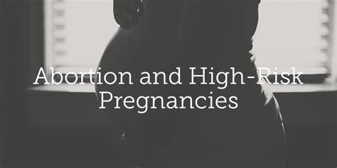 high risk pregnancy abortion