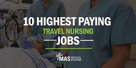 10 Highest Paying Travel Nursing Jobs MAS Medical Staffing