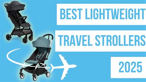 Highest Rated Lightweight Strollers