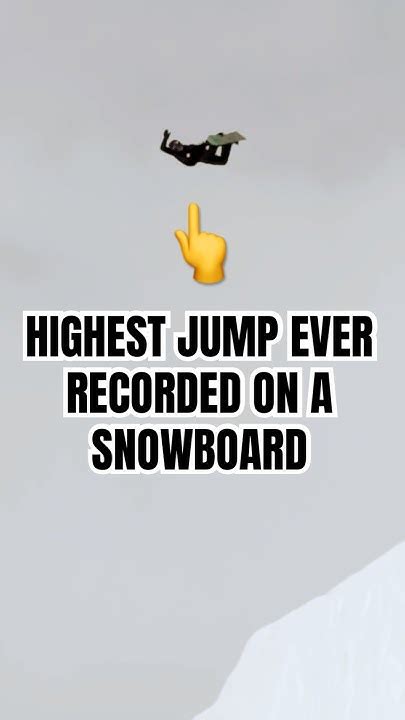 Highest Snowboard Jump
