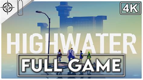 Highwater Game Walkthrough