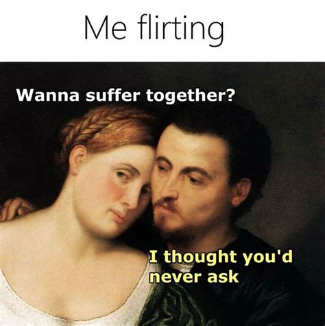 Hilarious Flirting Meme