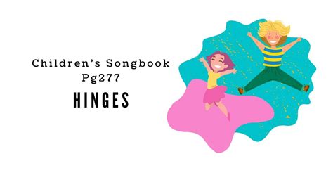 Hinges Song Lds