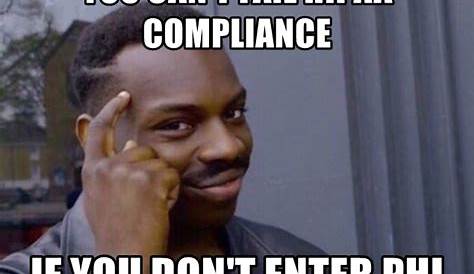 Hipaa Joke Meme This Is What We Tell Our Colleagues....Don't Make The