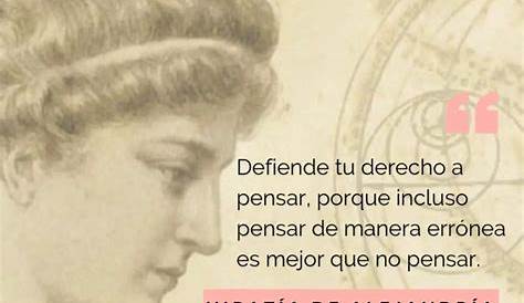 Hipatia De Alejandria Frases Celebres 💬 Pensar Vía Reevolucion.femenina