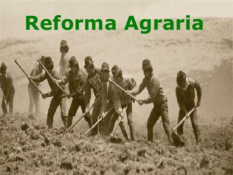 historia de la reforma agraria