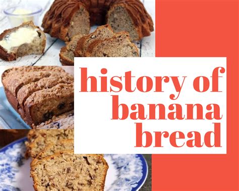 History Of Banana Bread