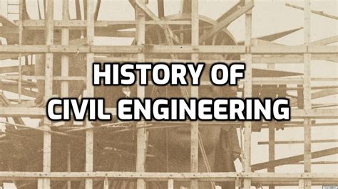 history of civil engineering general