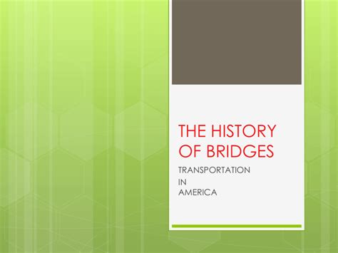 history of the bridge