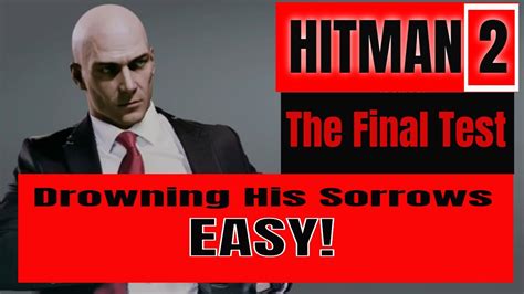 Hitman 2 Final Test Walkthrough