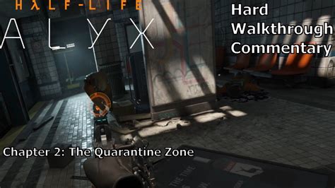 Hl Alyx Walkthrough