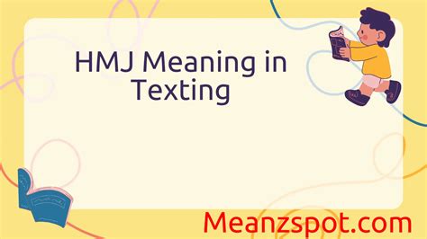 hmj meaning text