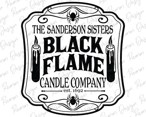 I lit the Black Flame Candle . PNG SVG DXF Hocus Pocus Etsy