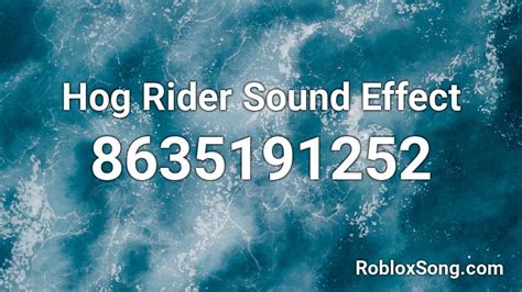 hog rider sound effect Roblox ID - Roblox music codes