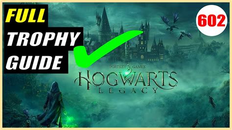 hogwarts trophy guide