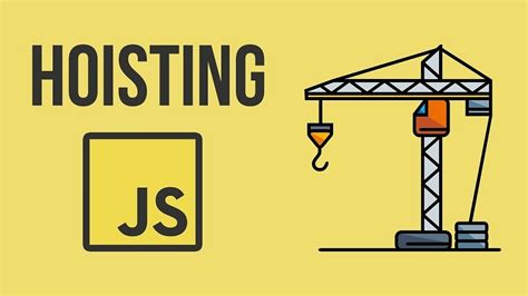 Hoisting Javascript Definition