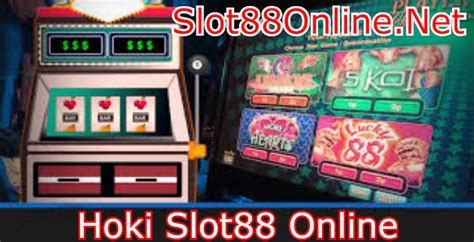 Slot88 Online Hoki Deposit Termurah Dan Terjangkau