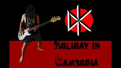 holiday in cambodia bass cover
