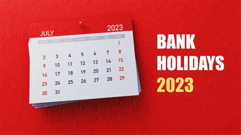 holiday schedule banks are closed 2023