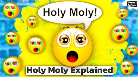 Holy Moly Slang Origin