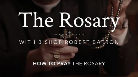 holy rosary for thursday with bishop barron