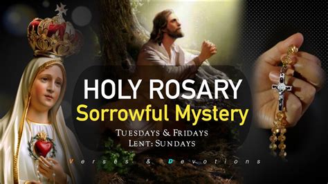 holy rosary sorrowful mystery youtube