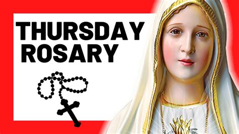 holy rosary thursday with music