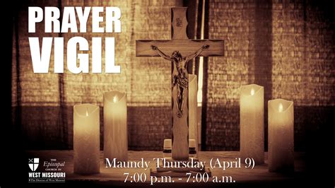 holy thursday prayer vigil
