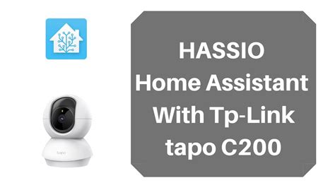 home assistant tp link tapo c200