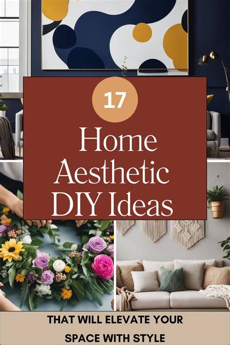 home decor examples style aesthetic tutorial DIY