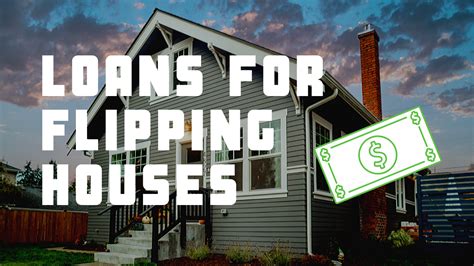 home loans for flipping houses
