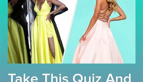 Homecoming Dress Quiz Alert What Prom Style Fits Your Personality? Prom