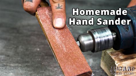 Homemade Hand Sander