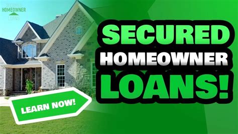 homeowner secured loans
