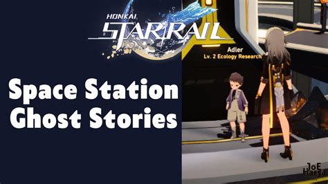 honkai star rail space station ghost stories