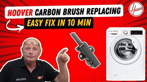Hoover Washing Machine Replace Carbon Brushes