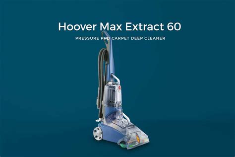 Hoover Max Extract Dual V All Terrain F7452900 Review