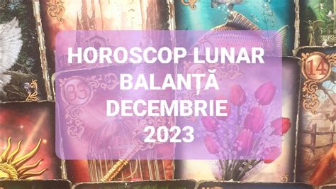 horoscop balanta decembrie 2023