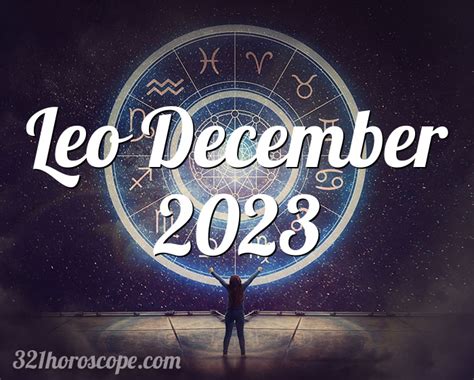 horoscop leu decembrie 2023