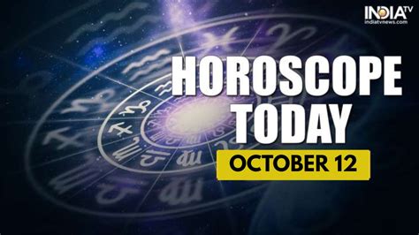 Horoscope 12 October