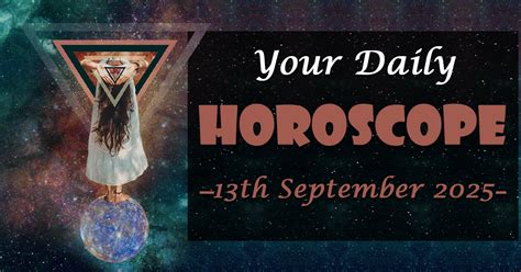 Horoscope 13 September