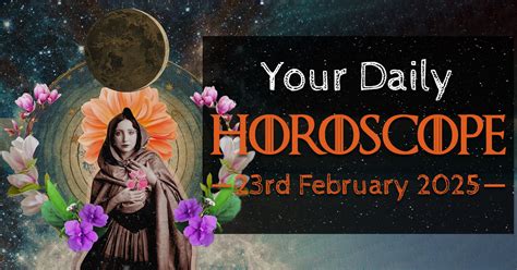 Horoscope 23 February
