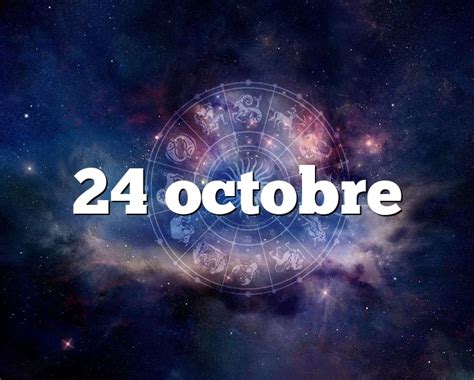 horoscope 24 octobre 2023