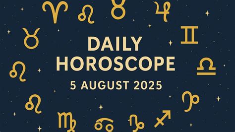 Horoscope Aug 5